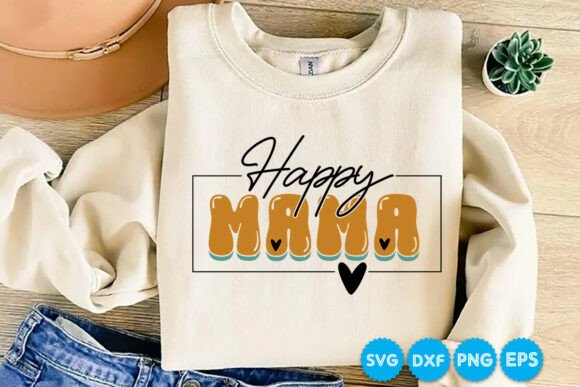 Happy Mama Quotes Retro SVG Design