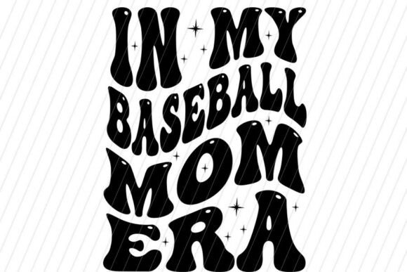 In My Baseball Mom Era SVG PNG