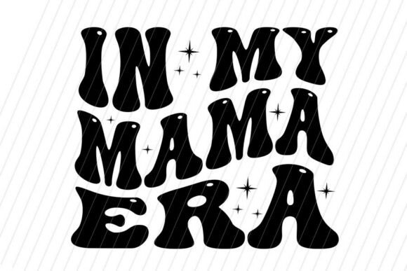 In My Mama Era SVG & PNG Review