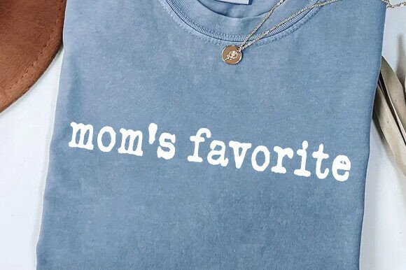 Moms Favorite SVG, Mom Life SVG, Mom PNG