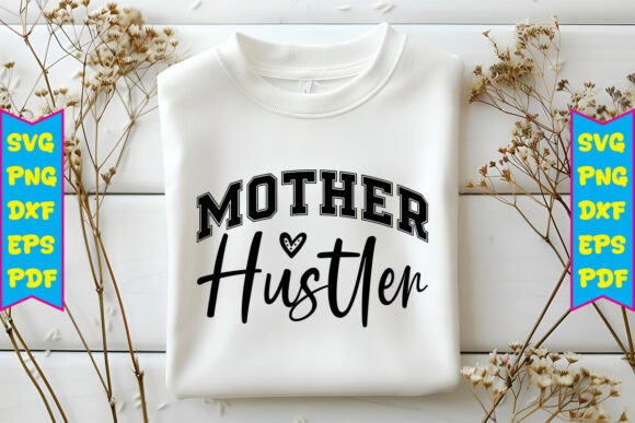 Mother Hustler SVG Design