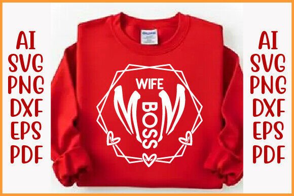 Wife Mom Boss SVG, Mom PNG, Mom Life SVG